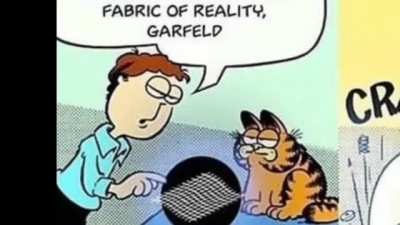 fabric of reality, garfield