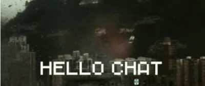 Hello chat