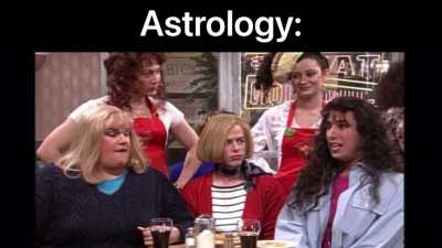 People that use star signs to justify horrible behavior be like: