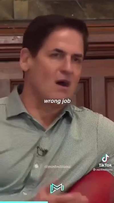 Mark cuban "you only have to be right one time"