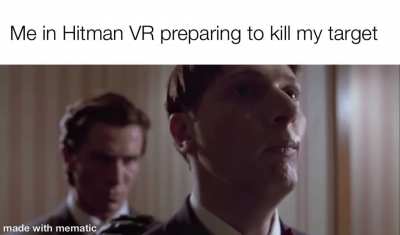 Hitman VR is to realistic&hellip;
