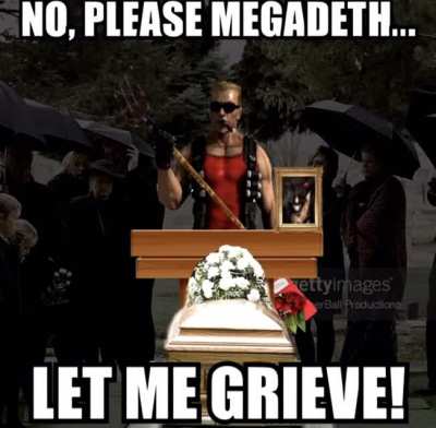 Let him grieve, Megadeath