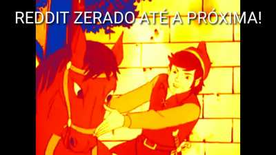 REDDIT ZERADO ATÉ A PRÓXIMA!