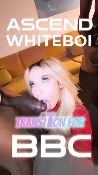 Are you feminizing yourself to prepare for BNWO, whiteboi?