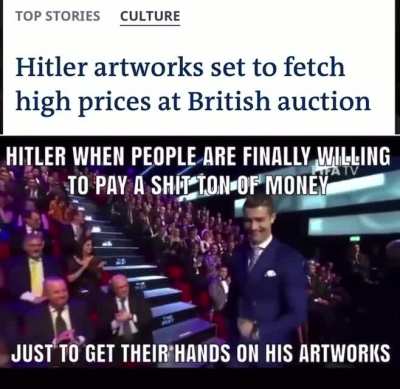 Hitler when his paintings are displayed at various museums