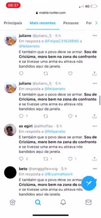 Impressionado com o número de robôs que são de Criciúma e moram bem na zona do confronto!