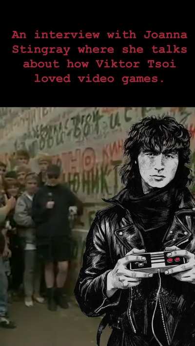 He is one of us! Viktor Tsoi loved videogames before it was cool.