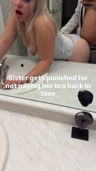 Sister gets creampie&rsquo;d n punished
