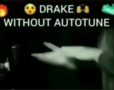 Drake ototunsuz ama daha komik (bence)