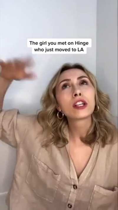 The Girl You Met On Hinge Who Just Moved To LA