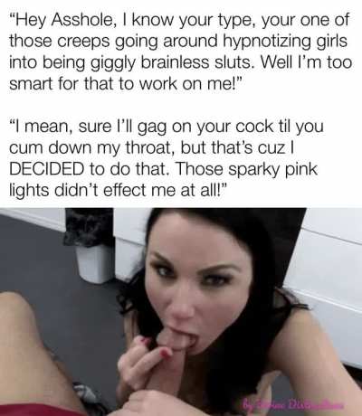I’m Too Smart to be Brainwashed!