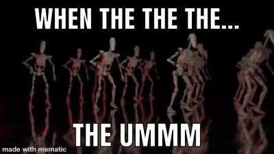 When the... ummmmm