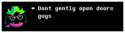 Trust Ralsei :3