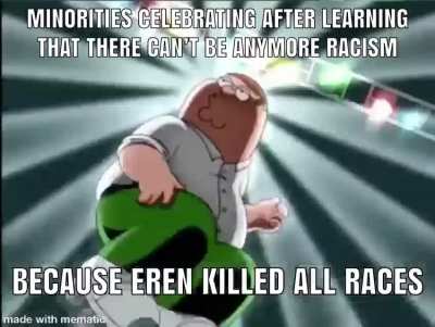 There can&rsquo;t be any racism if I kill all races - Eren 😂😂😂😂😂😂😂😂😂