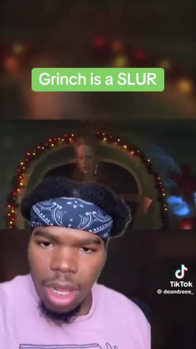 Grinch is a slur