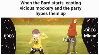 *insert favorite DnD diss quote here*