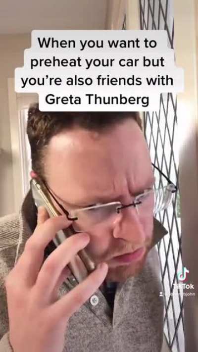 When you want to heat up your car but you&rsquo;re also friends with Greta Thunberg