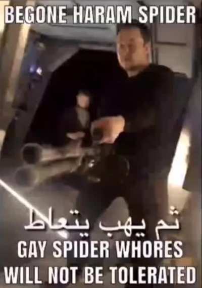 Begone haram spider 😠🙏🙏🙏🕋