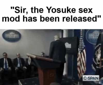 omw (on my way) to download Yosuke sex mod 😎😎😎😎