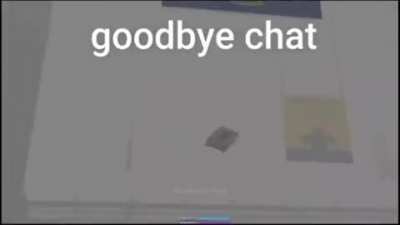 goodbye chat