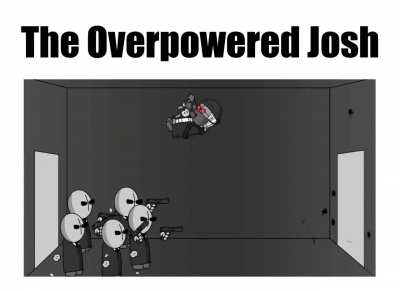 "He's cheating!" the virgin Josh said