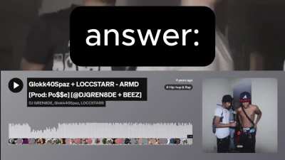 Glokk40spaz music quiz!! Guess the song