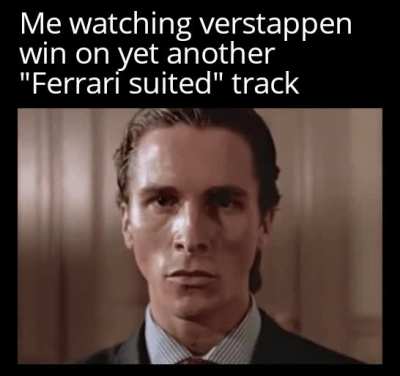 At this point, Ferrari suited track= &amp;gt;25% chance of a podium