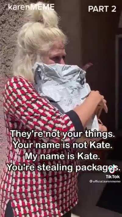 Crazy Karen stealing.