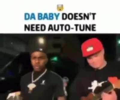 Dababy singing voice?