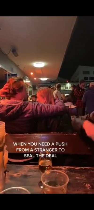 When you need a push from a stranger to seal the deal