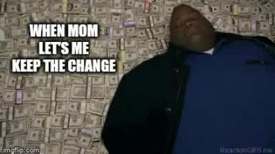 Money money money