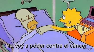 Puta Madre Marge, ya no habr&aacute; m&aacute;s dou... no voy a poder contra el c&aacute;ncer...