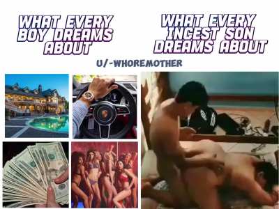 Every son’s dream