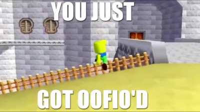 Footage of Super Mario 64 ROM hack "Super Oofio 64" with text "YOU JUST GOT OOFIO'D"