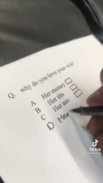 Why do you love your wife?