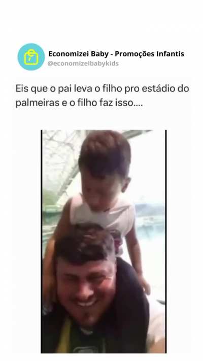Dica pro seu filho aprender a gostar e torcer pro seu time: desde pequeno fale sempre um bord&atilde;o envolvendo o seu time