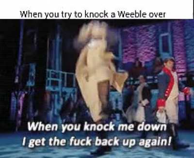 They don't fall down