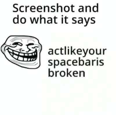 You must do it