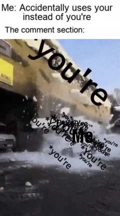 *you&rsquo;re, *ur, *yer, *yrrrrrrrrr