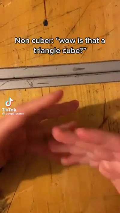 Non cubers 🙄🙄🙄🤢🤢🤢😡😡😡