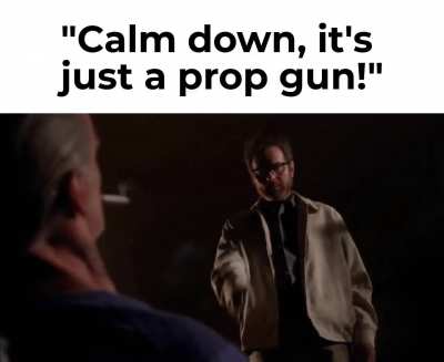 "Well, how about I just fuckin' shoot the both of ya?" - Alec Baldwin