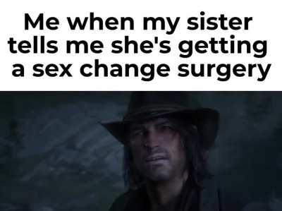 You're my brother