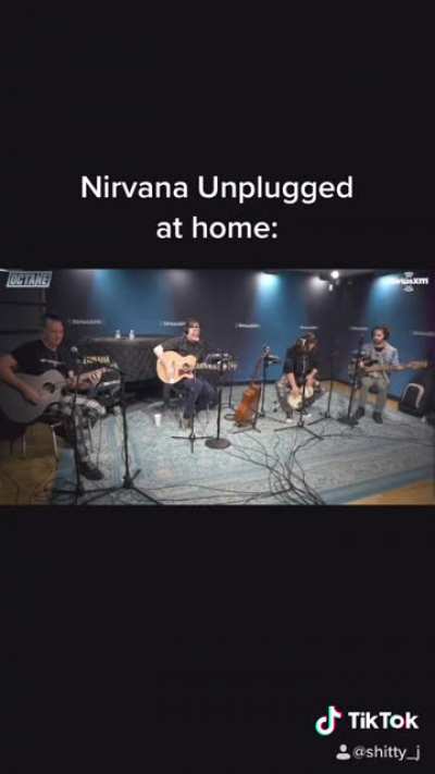 Nirvana Unplugged at Home