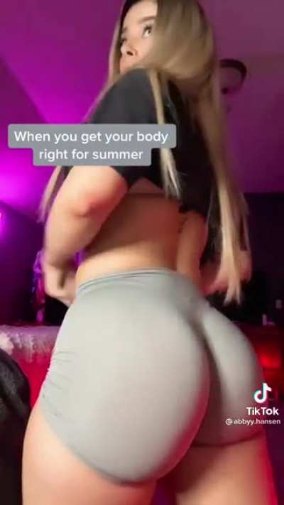 Gotta get that booty* right for the summer