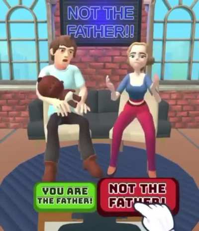 NOT THE FATHER