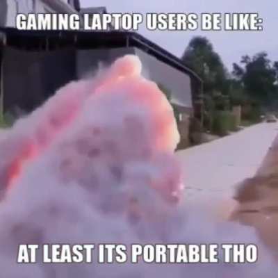 Who unironically games on a laptop?