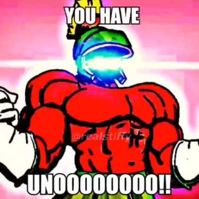 Do you have uno?