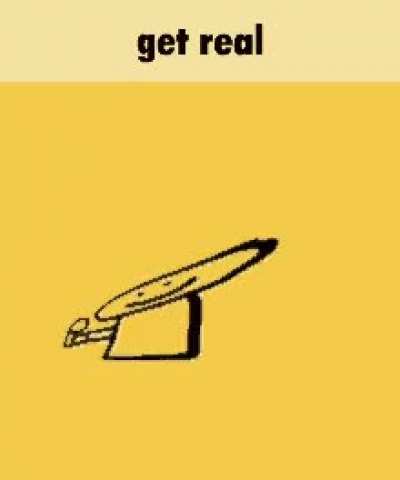 Get real
