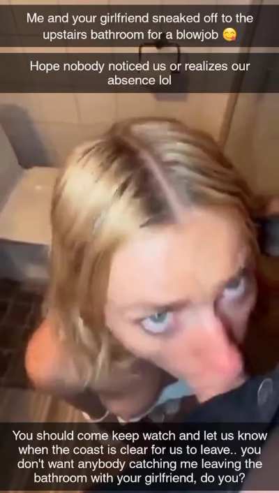 Your girlfriend and the bull sneak off to the bathroom for a blowjob during the party