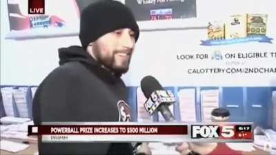 Reporter asking man what would he do if he won the Powerball prize